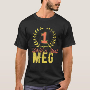 Ingen av världens bästa Meg T Shirt