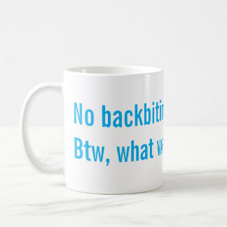 Ingen baktalning kaffemugg