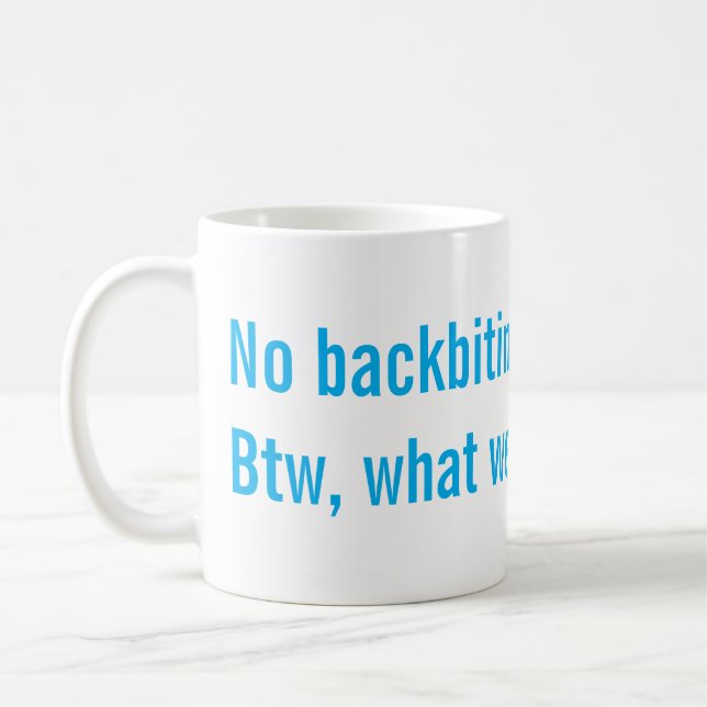 Ingen baktalning kaffemugg (Vänster)