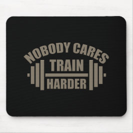 Ingen bär Tåg Harder Gym Motivation Mouse Pad Musmatta
