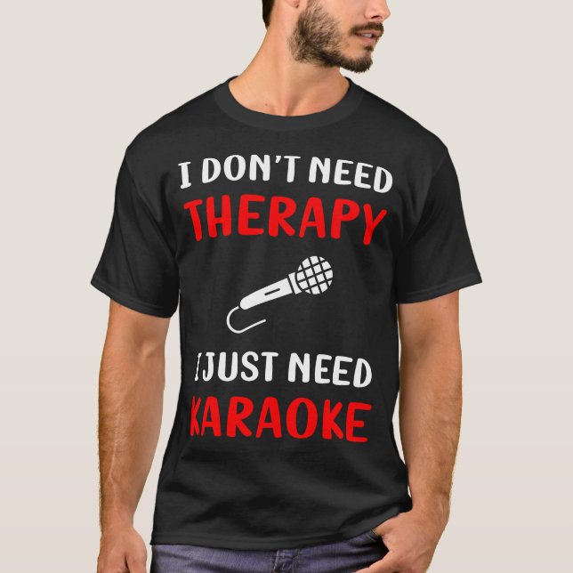 Ingen behandling Karaoke T Shirt (Framsida)