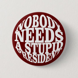 Ingen behöver en styvmoderlig president knapp