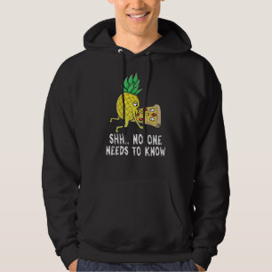 Ingen behöver veta hoodie