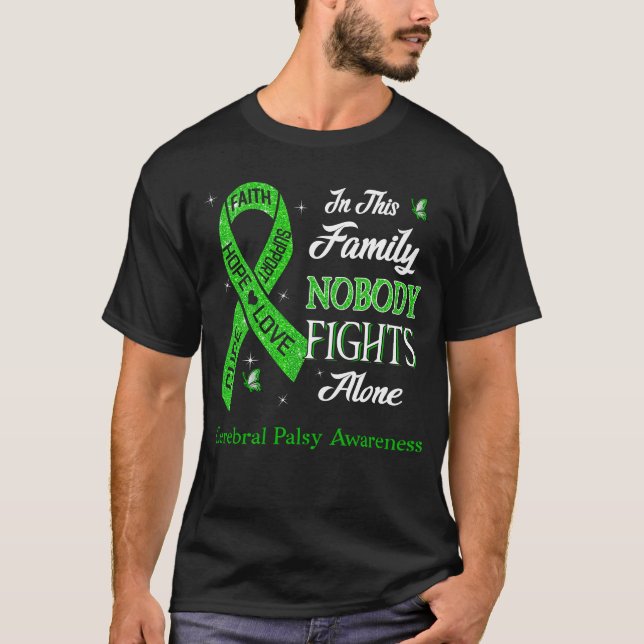Ingen bekämpar Ensam Cerebral Palsy Awareness T Shirt (Framsida)