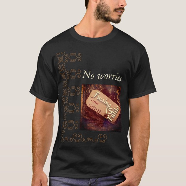 Ingen bekymmerLuke 12:25 T Shirt (Framsida)