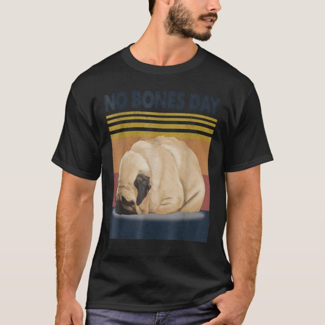 Ingen bensindag Pug - Rolig hund Mamma och Hund T Shirt (Framsida)