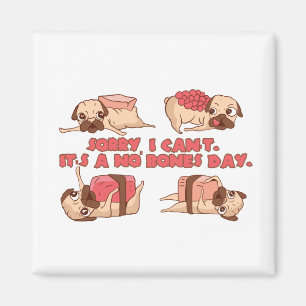 Ingen bones Day Pug - Funny sushi Pugs Magnet
