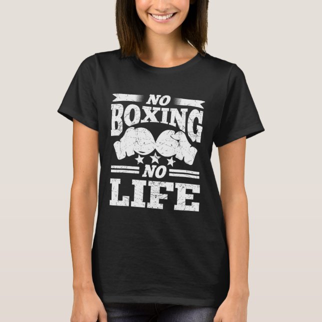 Ingen boxing No Life Boxing Handskar Boxing Handsk T Shirt (Framsida)