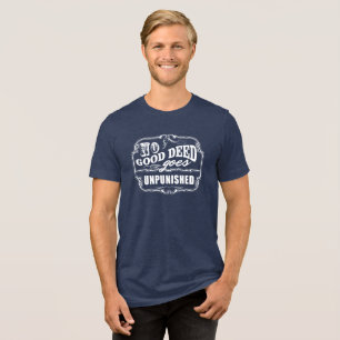 Ingen Bra Deed går ostraffad T Shirt