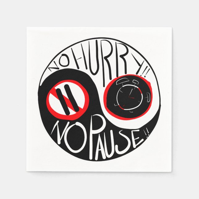 Ingen brådska, ingen paus pappersservett (Framsidan)