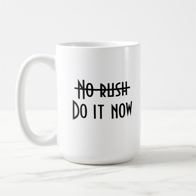Ingen brådska kaffemugg (Vänster)