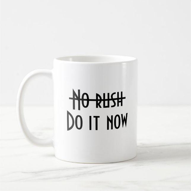 Ingen brådska kaffemugg (Vänster)