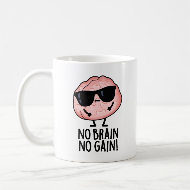 Ingen Brain No Gain Funny Brain Pun Kaffemugg (Vänster)