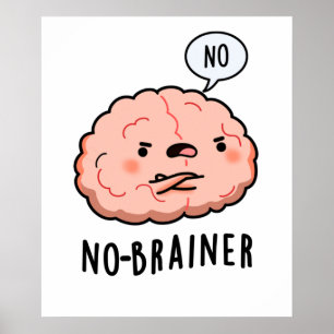 Ingen Brainer Funny Anatomy Brain Pun Poster