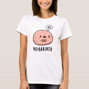 Ingen Brainer Funny Anatomy Brain Pun T Shirt