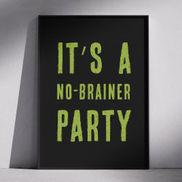 Ingen Brainer Party Citat | Funny Zombie Halloween Poster
