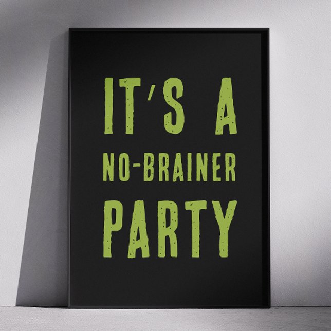 Ingen Brainer Party Citat | Funny Zombie Halloween Poster (Skapare uppladdad)