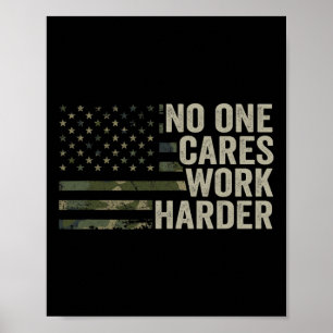 Ingen Bryr Sig Jobba Hårdare - Motiverande Träning Poster