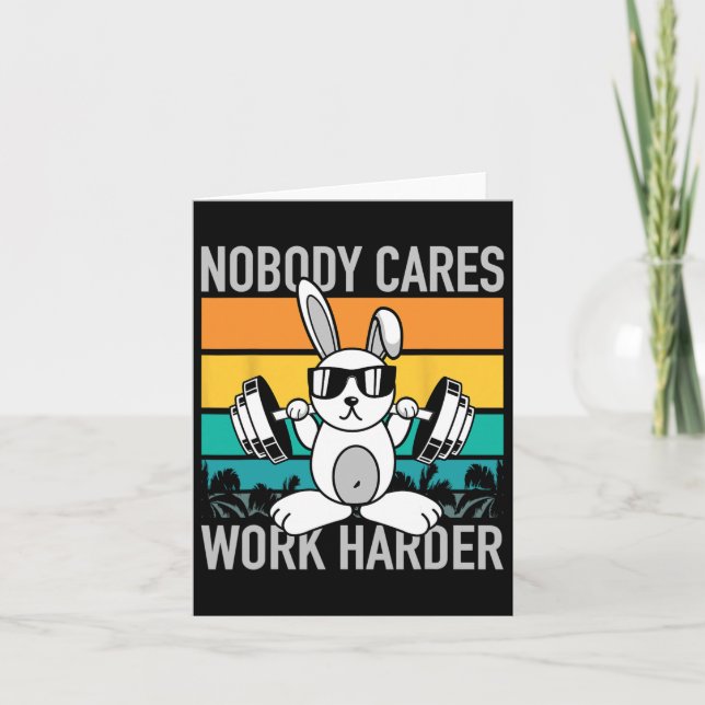 Ingen bryr sig om arbetsbördan - Workout Motivatio Kort (Framsida)