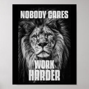 Ingen bryr sig om att arbeta hårdare bodjybuilding poster