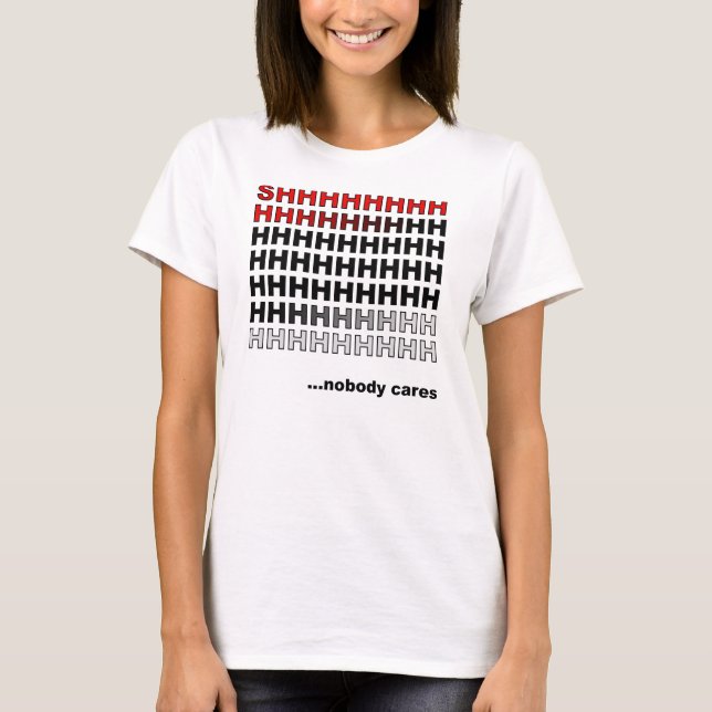 Ingen bryr sig Rollig T-Shirt (Framsida)