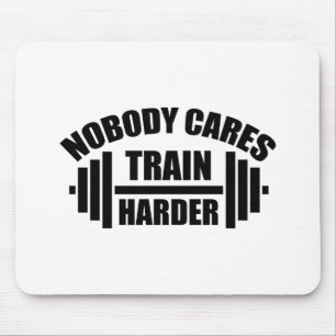 Ingen Bryr Sig Träna Hårdare Gym Motivation Musmat Musmatta