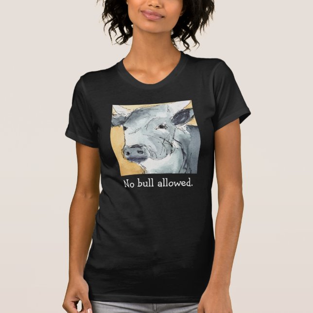 Ingen Bull tillät t-shirt (Framsida)