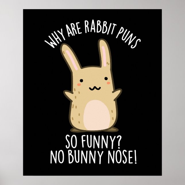 Ingen Bunny Nose Funny Rabbit Puns Mörk BG Poster (Framsidan)