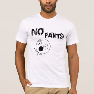 Ingen byxorutslagsplats t-shirt
