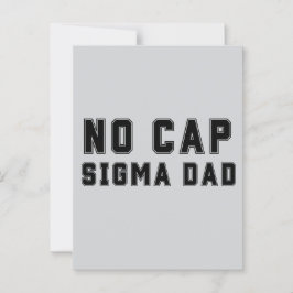 Ingen Cap Sigma Pappa Fars Dag födelsedag Rolig Vykort
