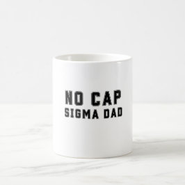 Ingen Cap Sigma Pappa Fars dag-födelsedagskalas Kaffemugg