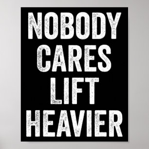 Ingen Cares Hiss Heavier Gym Fitness Bodybuilding Poster