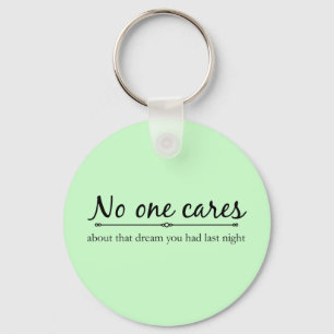 Ingen Cares Keychain Nyckelring