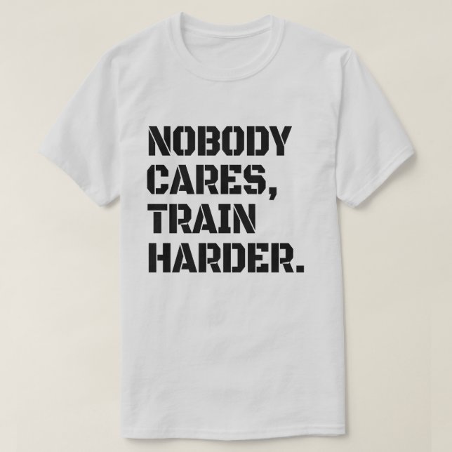 Ingen Cares Tåg Harder T Shirt (Design framsida)
