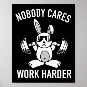 Ingen Cares Work Harder - Fitness Bunny Workout M Poster