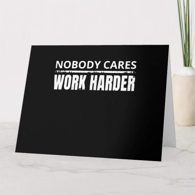 Ingen Cares Work Harder Fitness Workout Gym Gift Kort (Framsida)