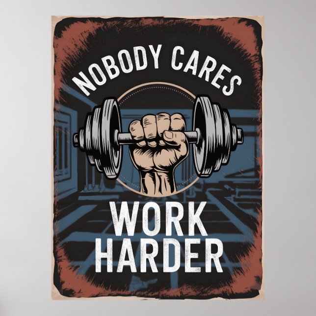 Ingen Cares Work Harder Gym Poster (Framsidan)