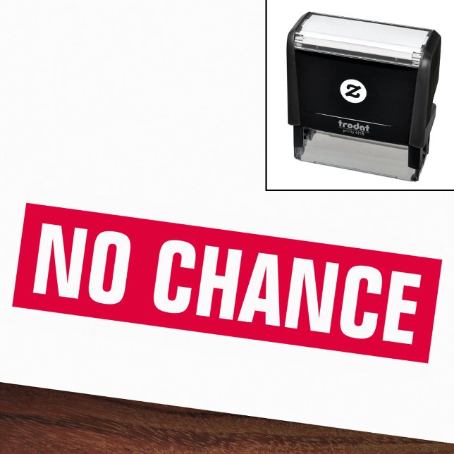 Ingen chans att bli lustig självfärgande stämpel (No chance funny self-inking stamp)