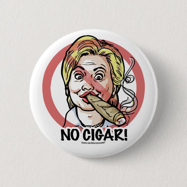 Ingen cigarr Anti-Hillary knäppas Knapp (Framsida)