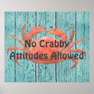 Ingen Crabby Attitudes Poster