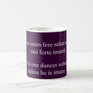 Ingen danssober - Cicero citat Kaffemugg