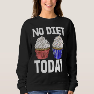 Ingen diet idag Cupcakes Kvinnor Bakning Muffins K T Shirt