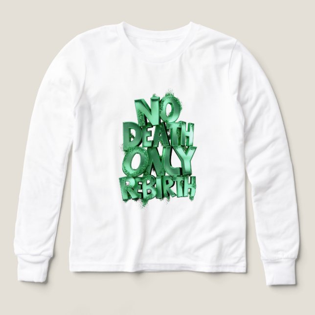 Ingen död bara återfödelse BELLA+CANVAS LÅNGÄRMAD  T Shirt (Design framsida)