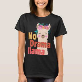 Ingen drama-lama-t-shirt t shirt