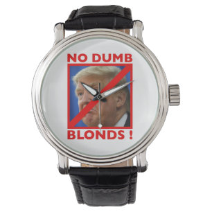Ingen dumma Blonds manar watch. Armbandsur
