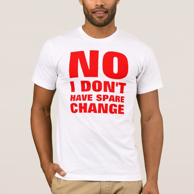 Ingen extra- ändring t-shirt (Framsida)