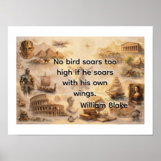 Ingen fågel seglar för högt -William Blake Poster