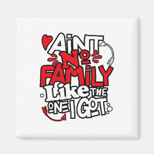 Ingen familj är som den jag har Matchande familj Magnet