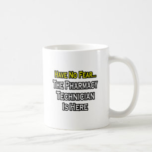 Ingen fara, apoteksteknikern är här kaffemugg