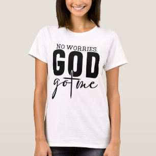 Ingen fara Gud Har mig T Shirt